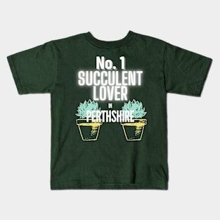 No.1 Succulent Lover In Perthshire Kids T-Shirt